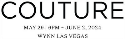 COUTURE Las Vegas May 29-June2, 2024