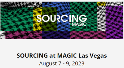 SOURCING at MAGIC Las Vegas - August 7 - 9, 2023